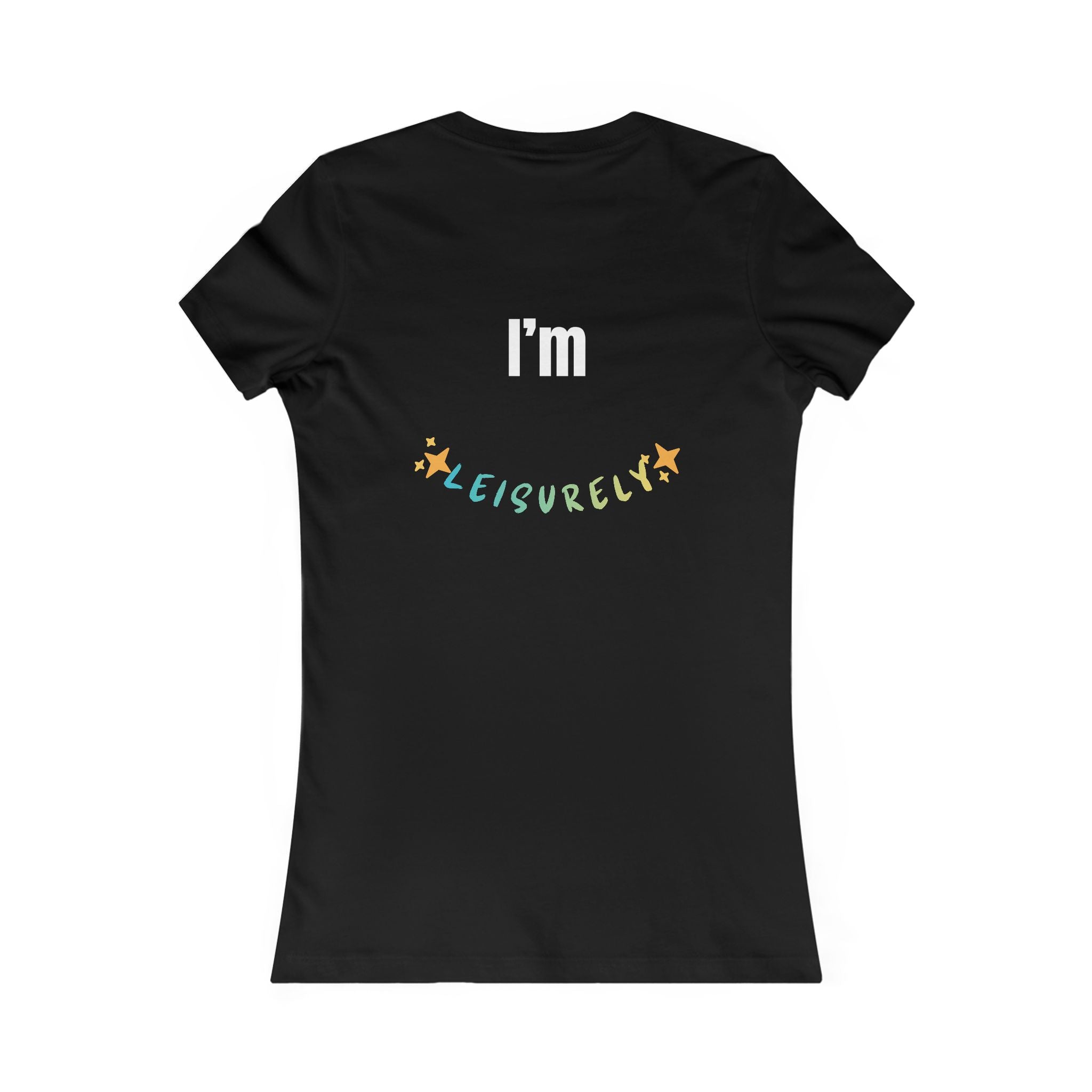 Not Lazy — Women's Relaxed Tee with "Leisurely" Back Graphic