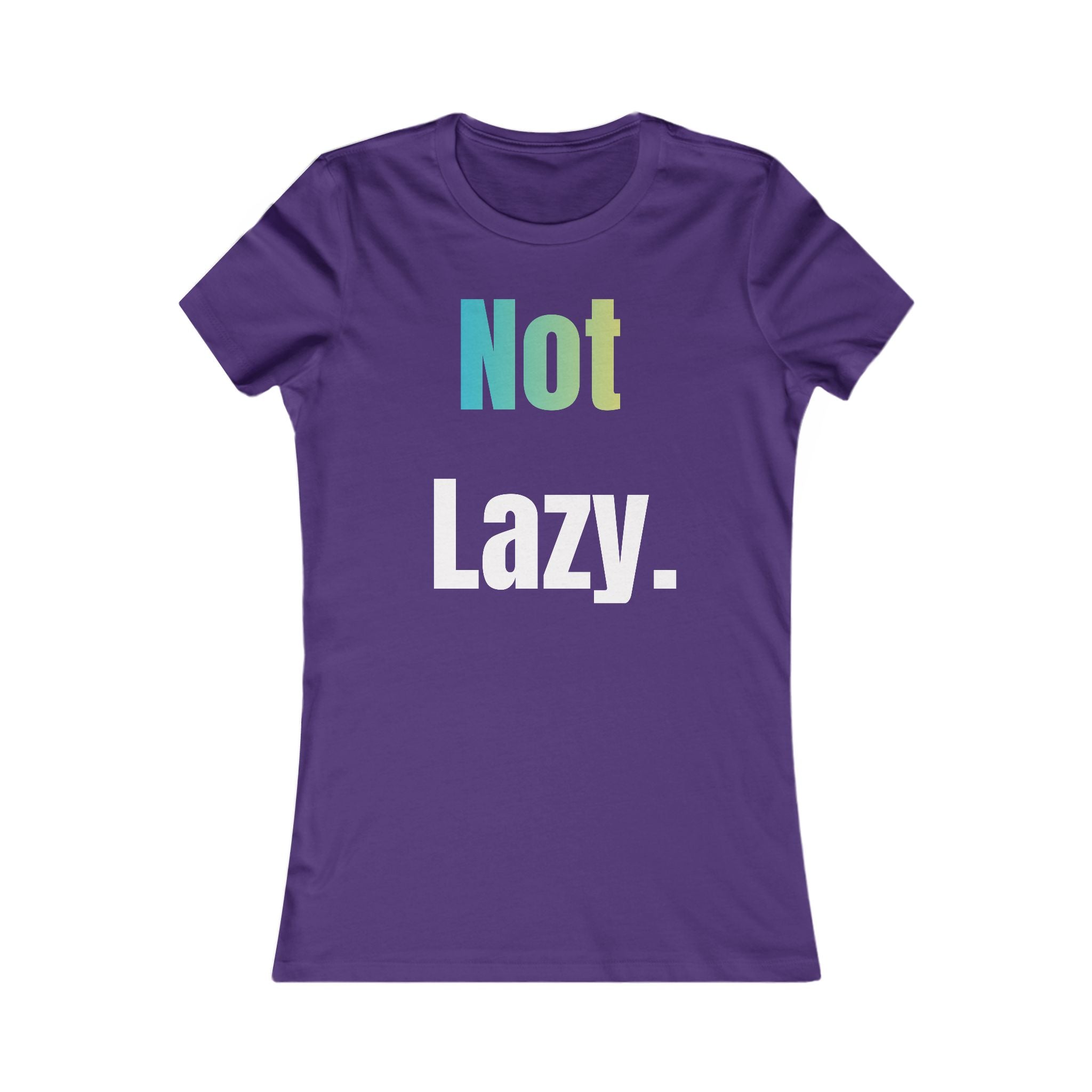 Not Lazy — Women's Relaxed Tee with "Leisurely" Back Graphic